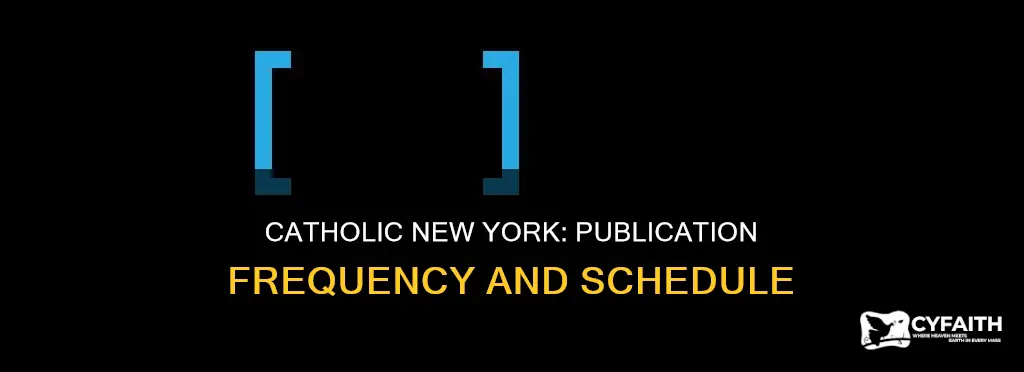 how often is catholic new york published