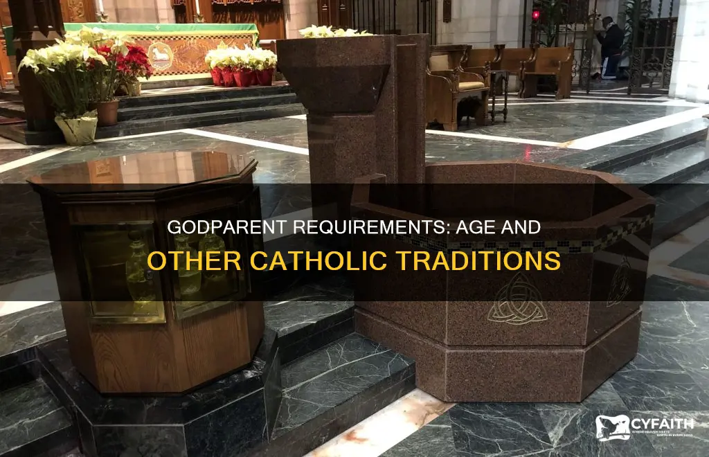 how old do catholic godparents have to be