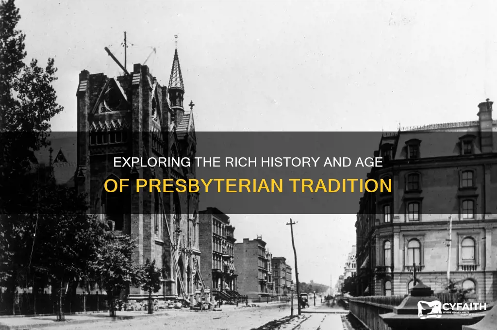 how old is presbyterian