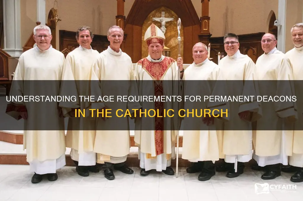 how old permanent deacon catholic