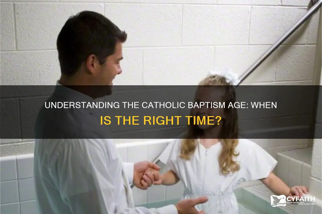 how old should you be to get baptized catholic