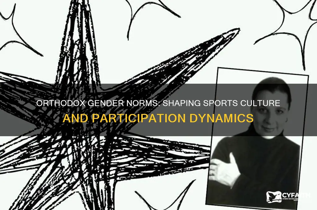 how orthodox gender ideology has influenced sports