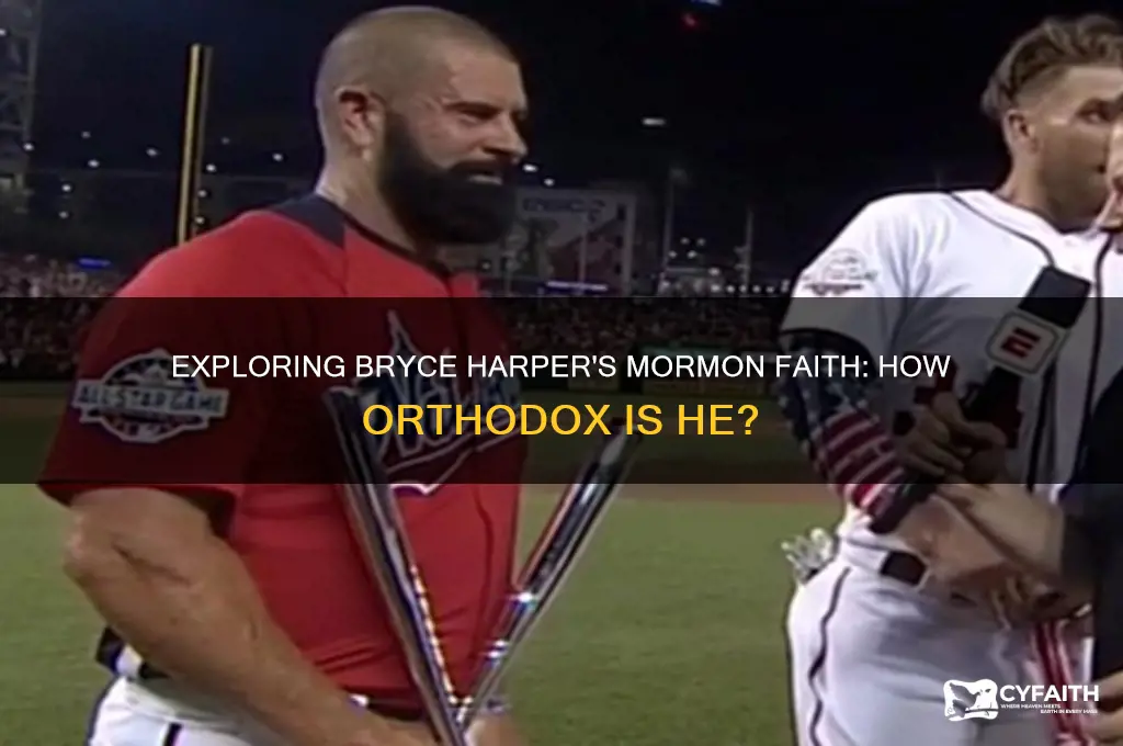 how orthodox mormon is bryce harper
