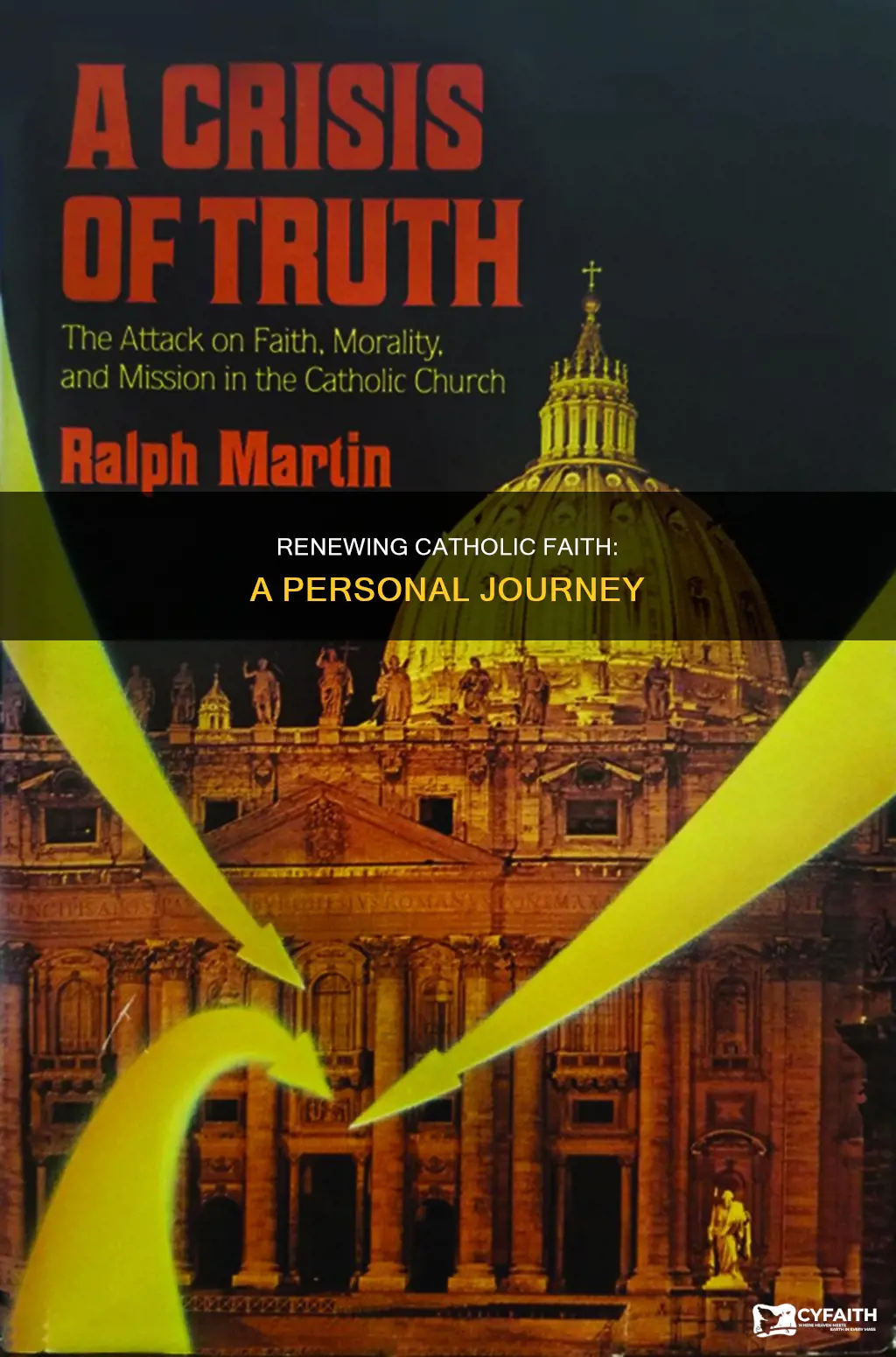 how people renew faith in catholic