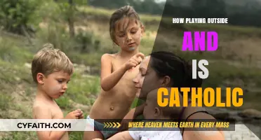 Outdoor Play: A Catholic Perspective
