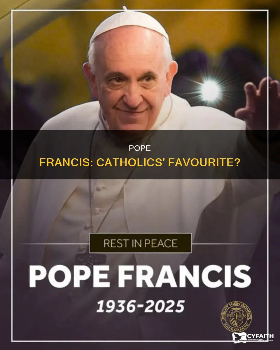 how popular is pope francis among catholics