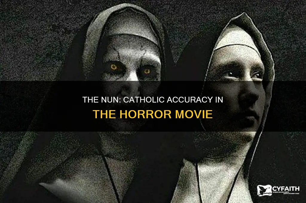 how realistic was the movie the nun catholic references