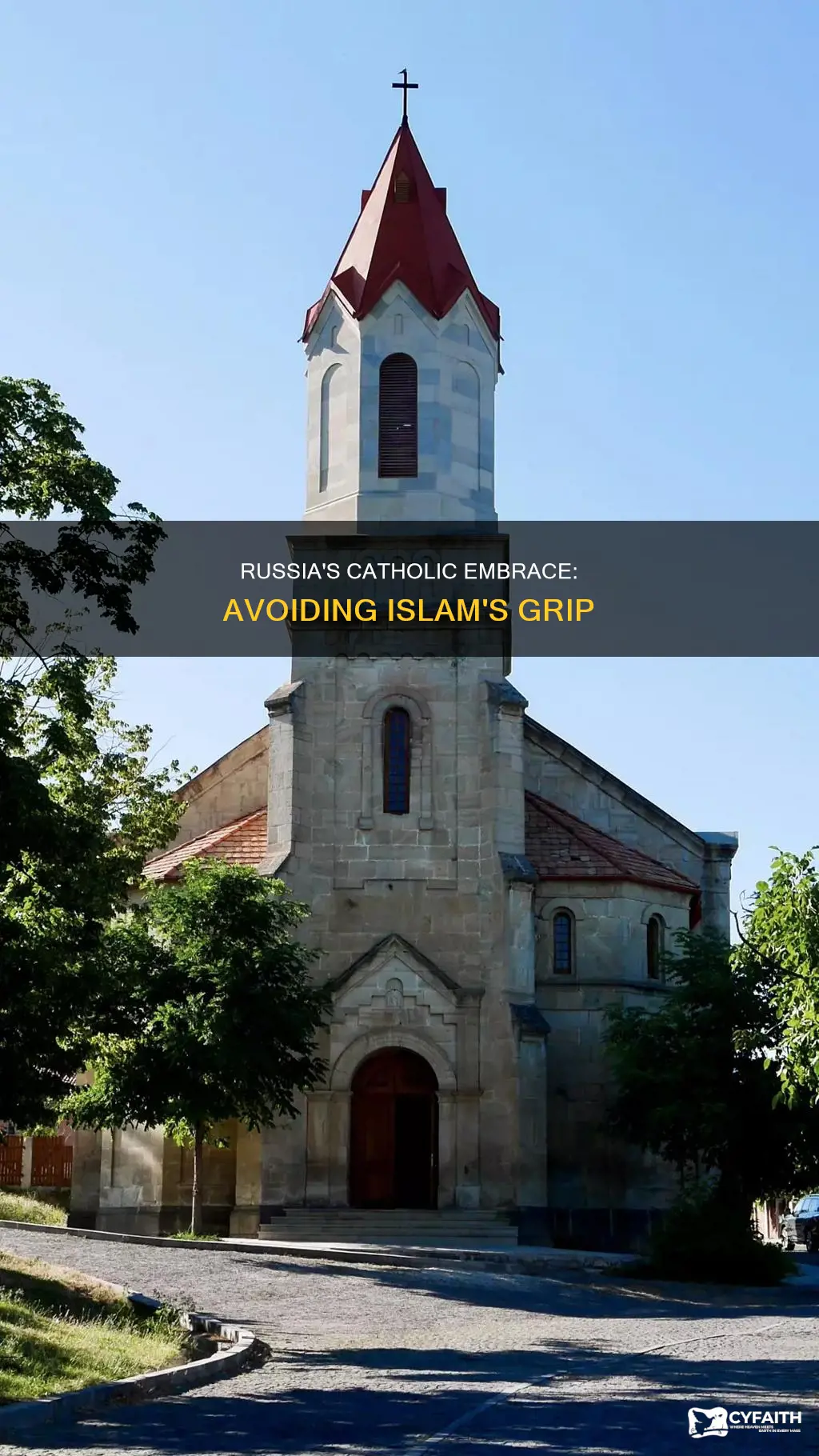 how russia became catholic not islam