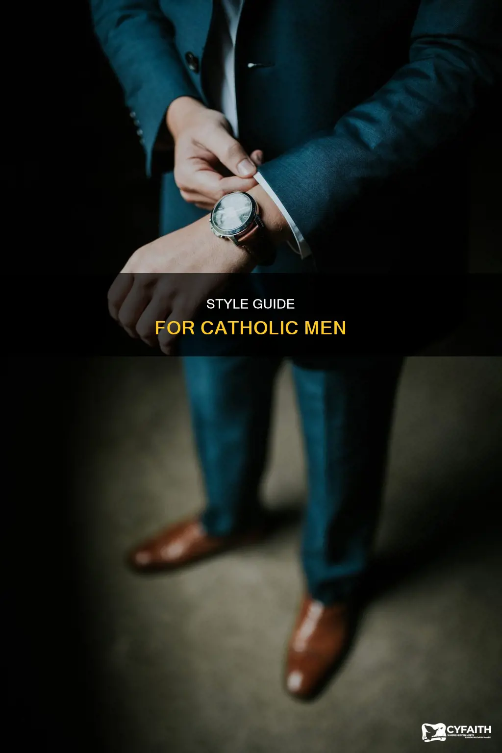 how should a catholic man dress