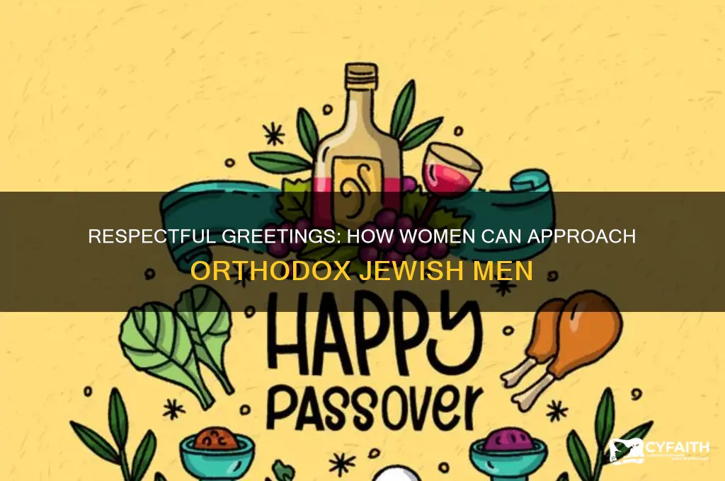 how should a woman greet an orthodox jew man