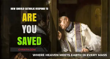 Catholics and "Are You Saved?" Here's How to Respond