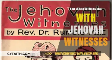 Catholics and Jehovah's Witnesses: Strategies for Interfaith Encounters