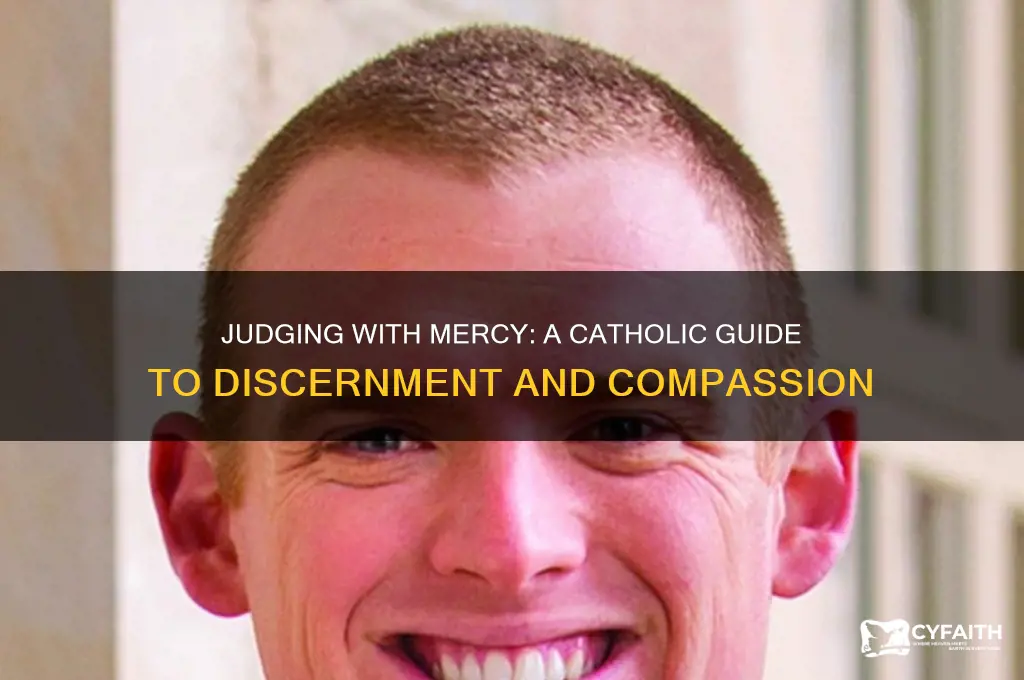 how should catholics judge