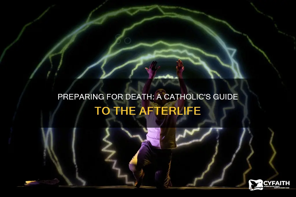 how should catholics prepare for death