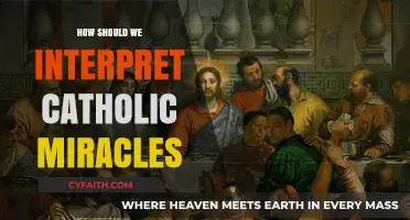 Understanding Catholic Miracles: A Guide to Interpretation