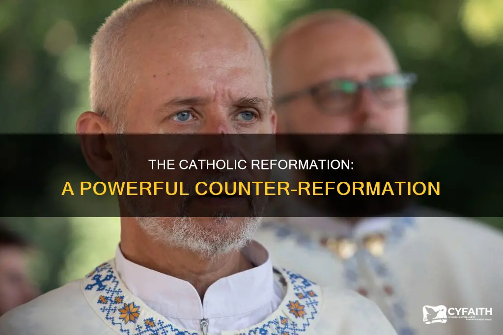 how strong was the catholic reformation