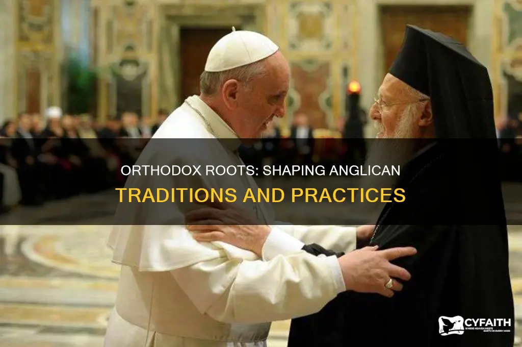 how the anglican church was influenced by the orthodox church