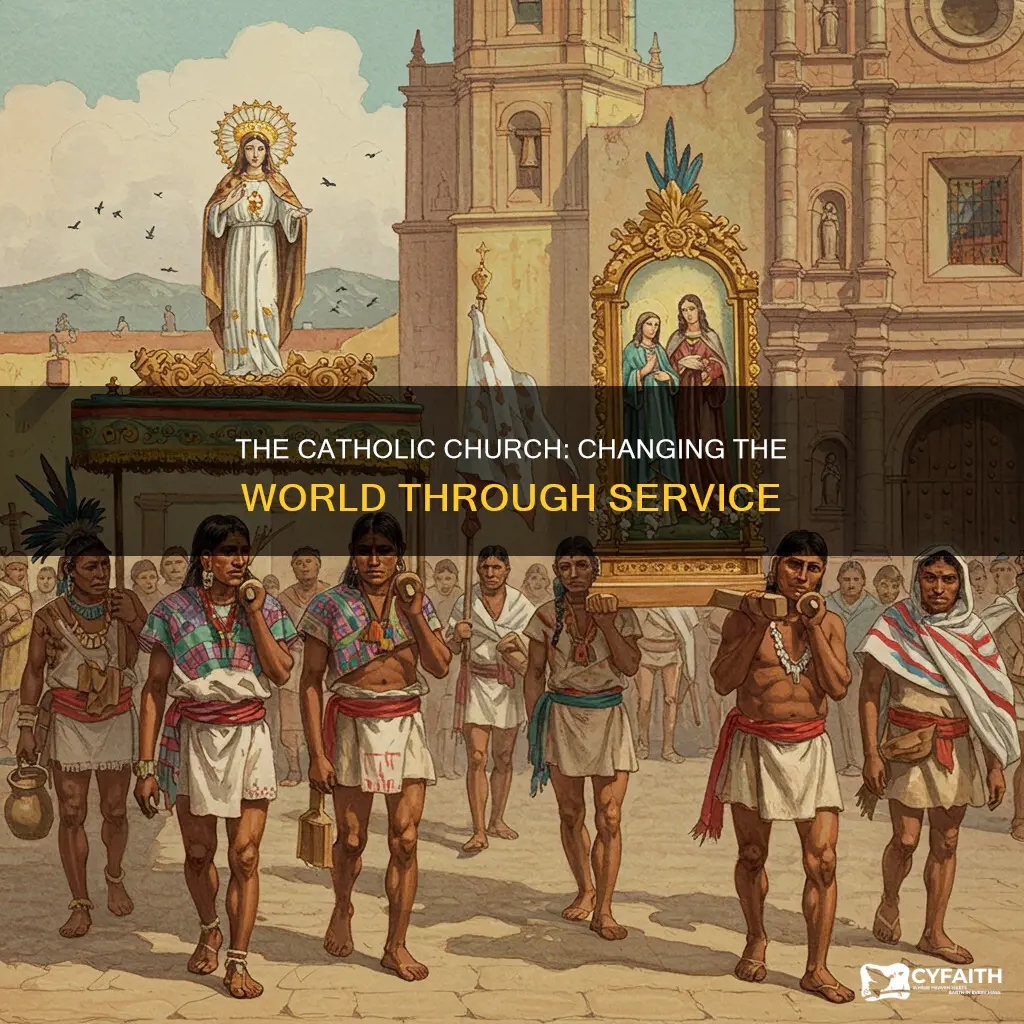 how the catholic changes the world