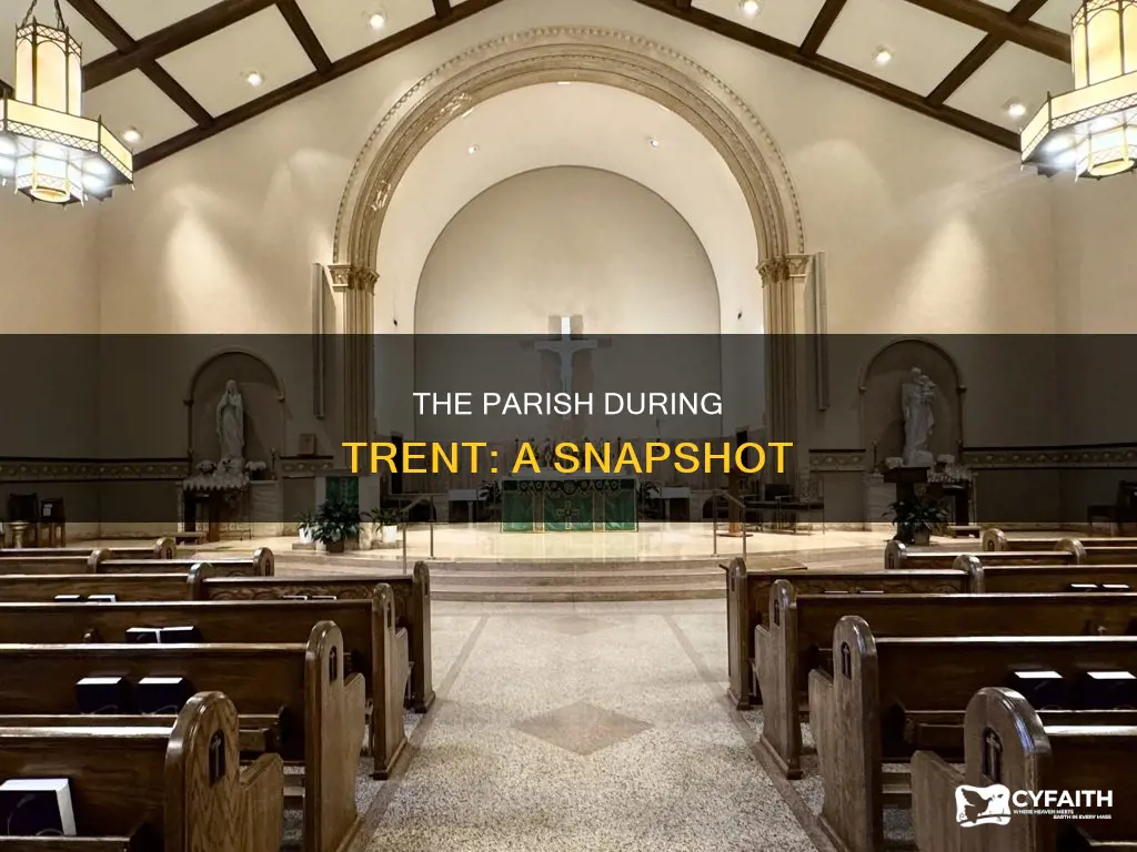 how the catholic parish functioned during trent