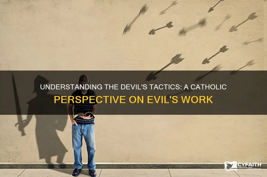 how the devil works catholic