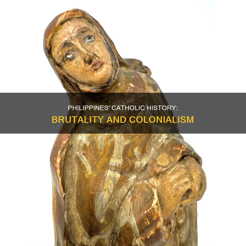 how the philippines became catholic brutality colonialism