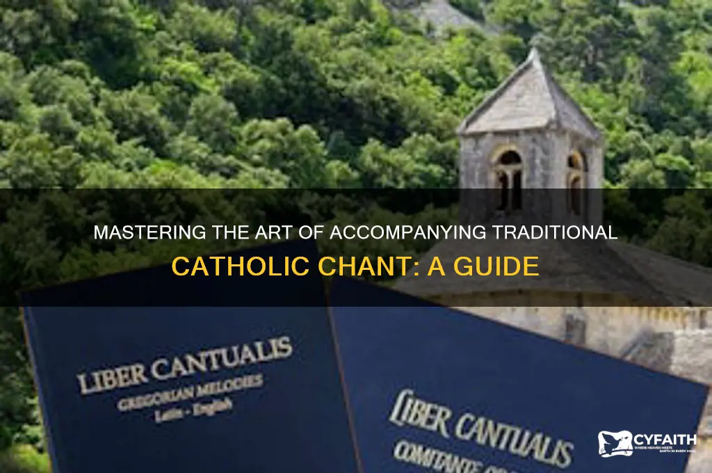 how to accompany catholic chant
