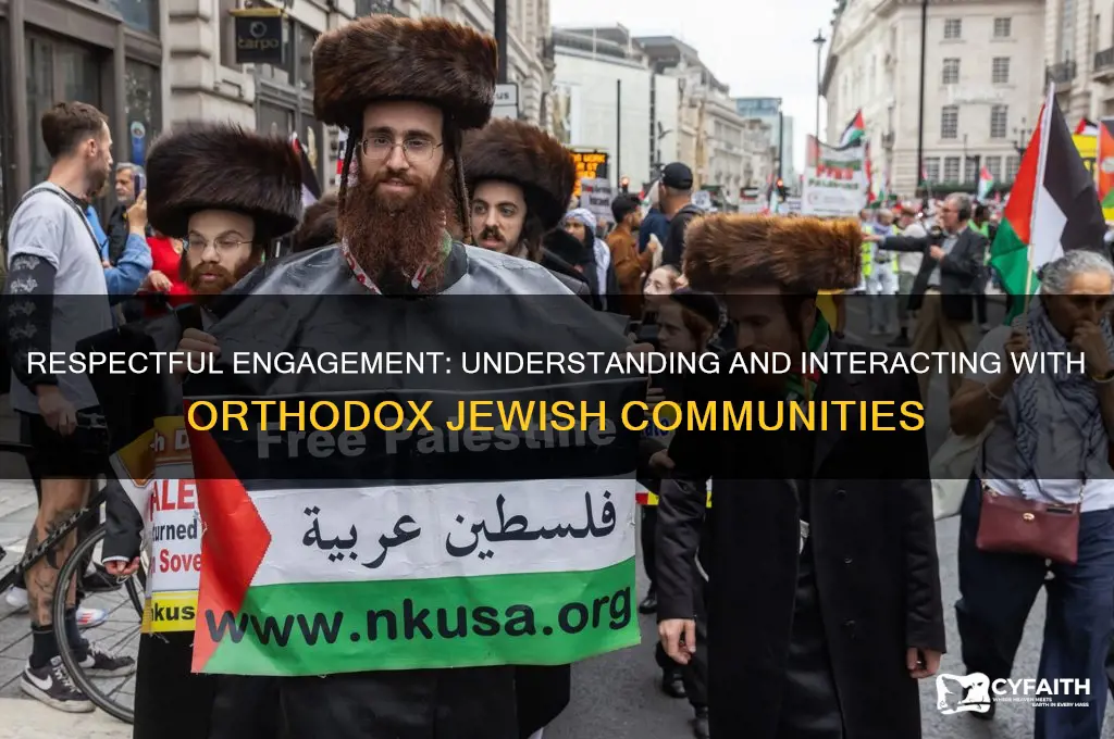 how to act around orthodox jews