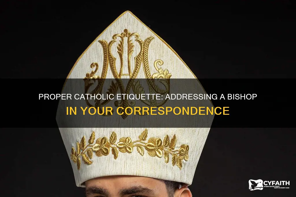 how to address a bishop in a letter catholic