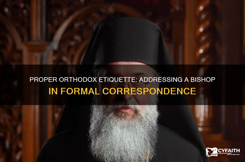 how to address a bishop in a letter orthodox