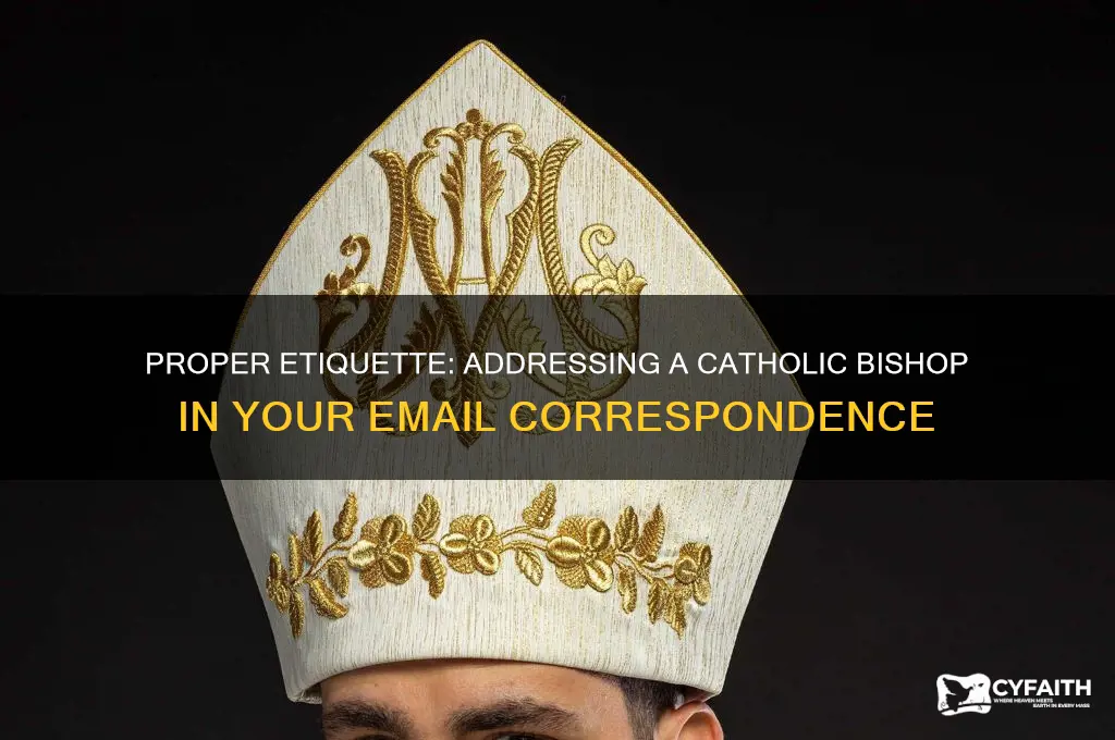 how to address a catholic bishop in an emalil