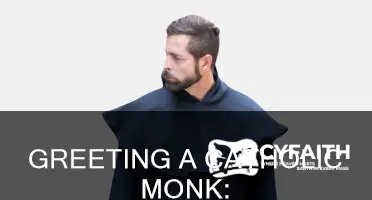 how to address a catholic monk