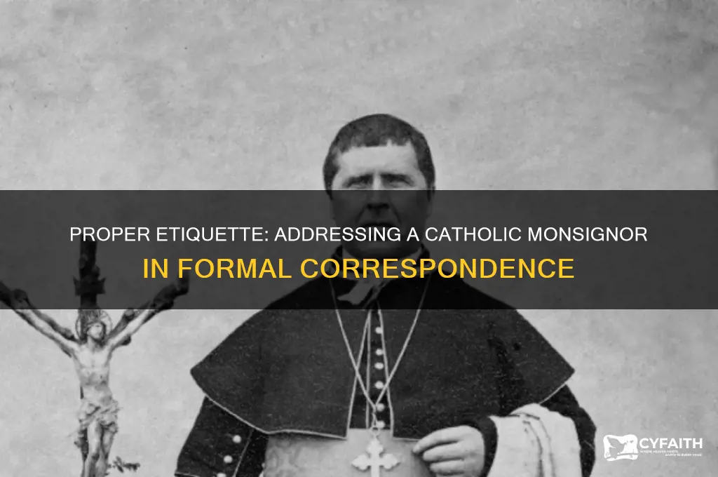 how to address a catholic monsignor in a letter
