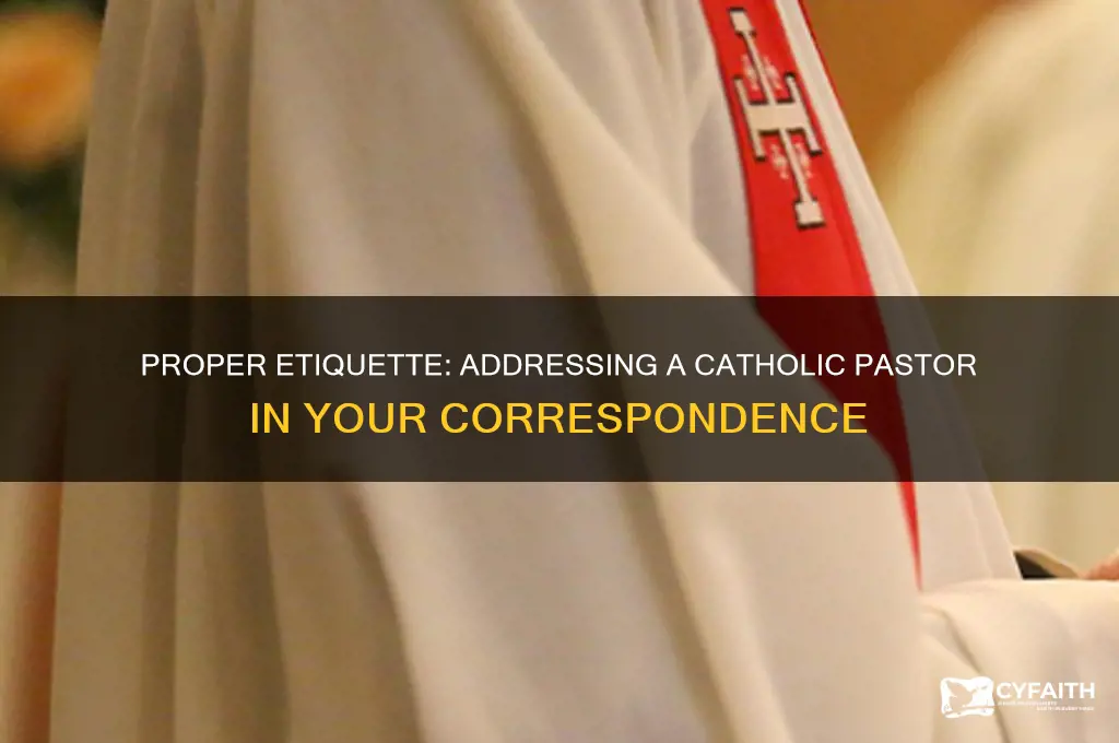 how to address a catholic pastor in a letter