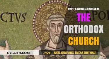 Honoring the Deacon: Proper Orthodox Church Addressing Etiquette Guide