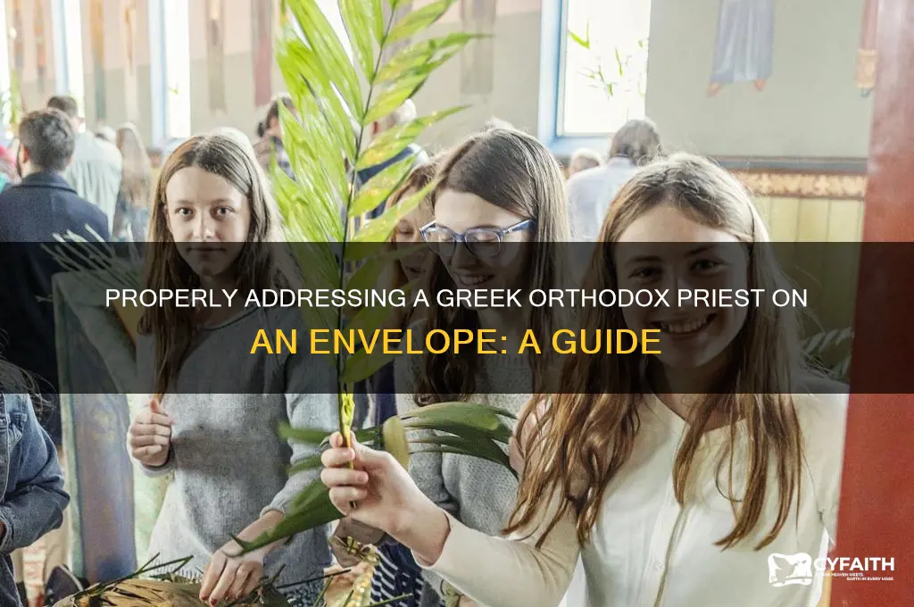 how to address a greek orthodox priest on an envelope