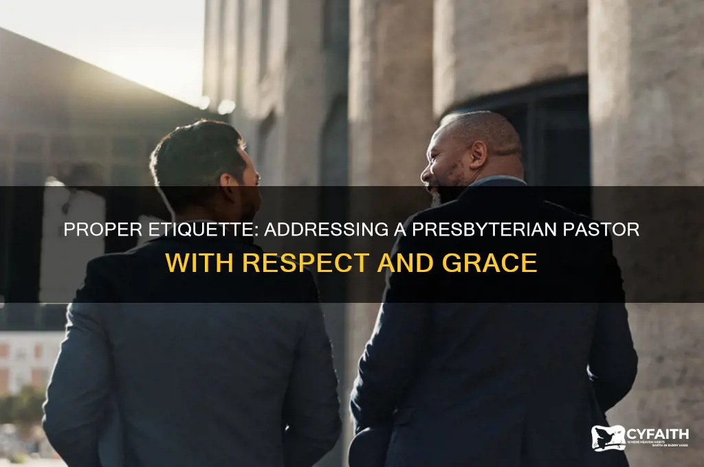 how to address a pastor in a presbyterian church