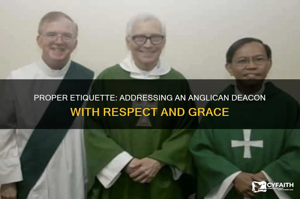 how to address an anglican deacon