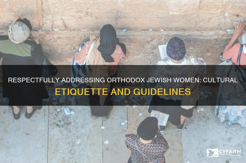 how to address an orthodox jewish woman