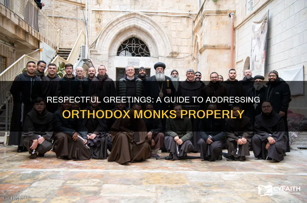 how to address an orthodox monk