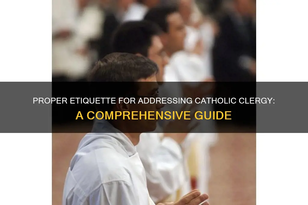 how to address catholic clergy
