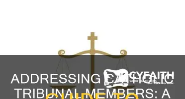 how to address catholic tribunal member