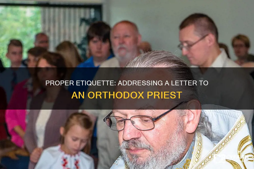 how to address letter to orthodox priest