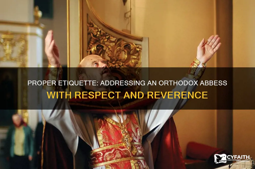how to address orthodox abbess