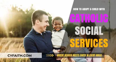 Adopting with Catholic Social Services: A Guide to Welcoming Your Child