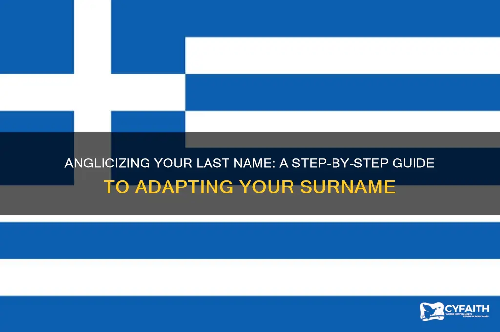 how to anglicize your last name