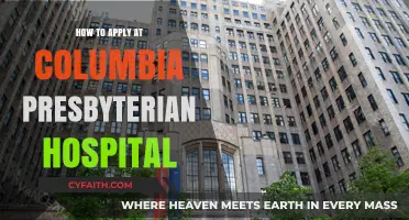 Your Guide to Applying at Columbia Presbyterian Hospital: Steps & Tips