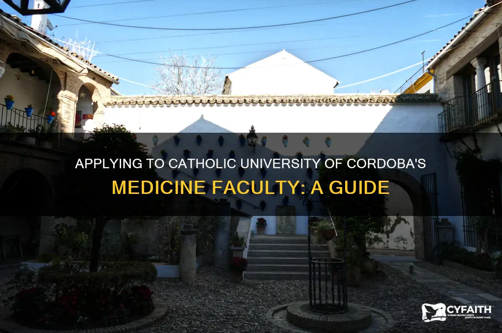 how to apply catholic university of cordoba faculty of medicine