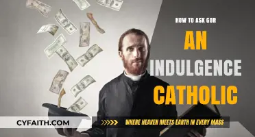 Requesting Catholic Indulgences: Steps to Take