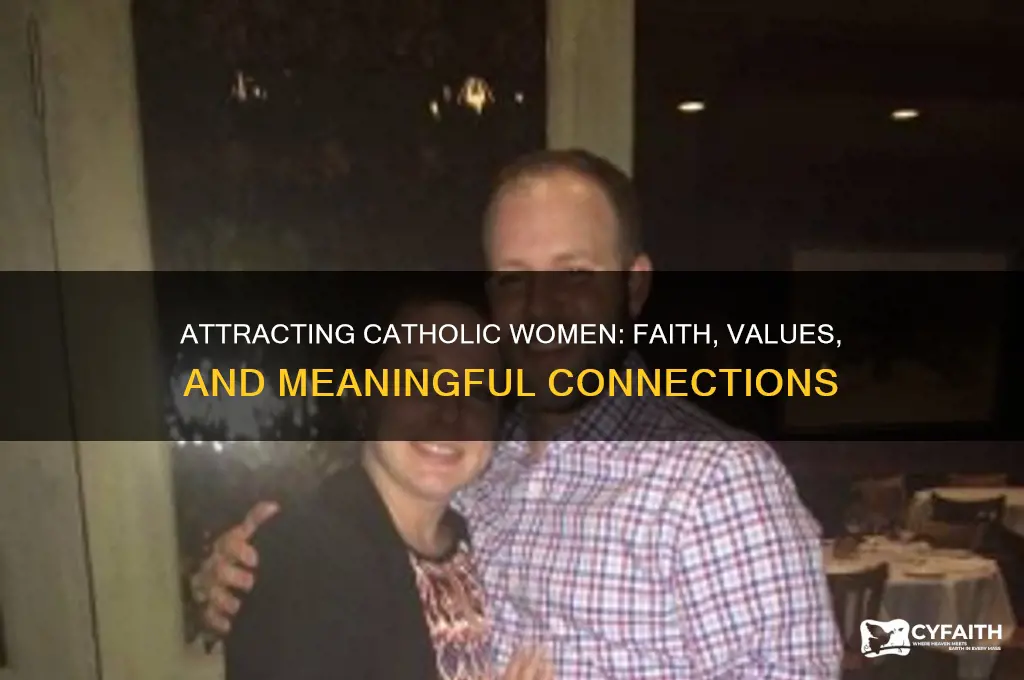 how to attract catholic women