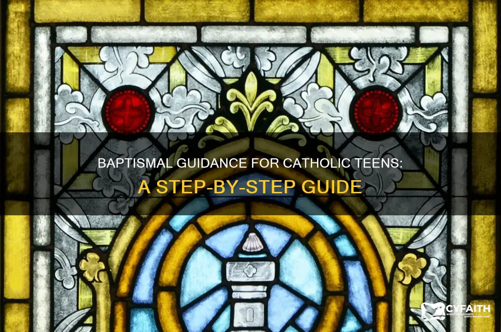 how to baptise a teen catholic